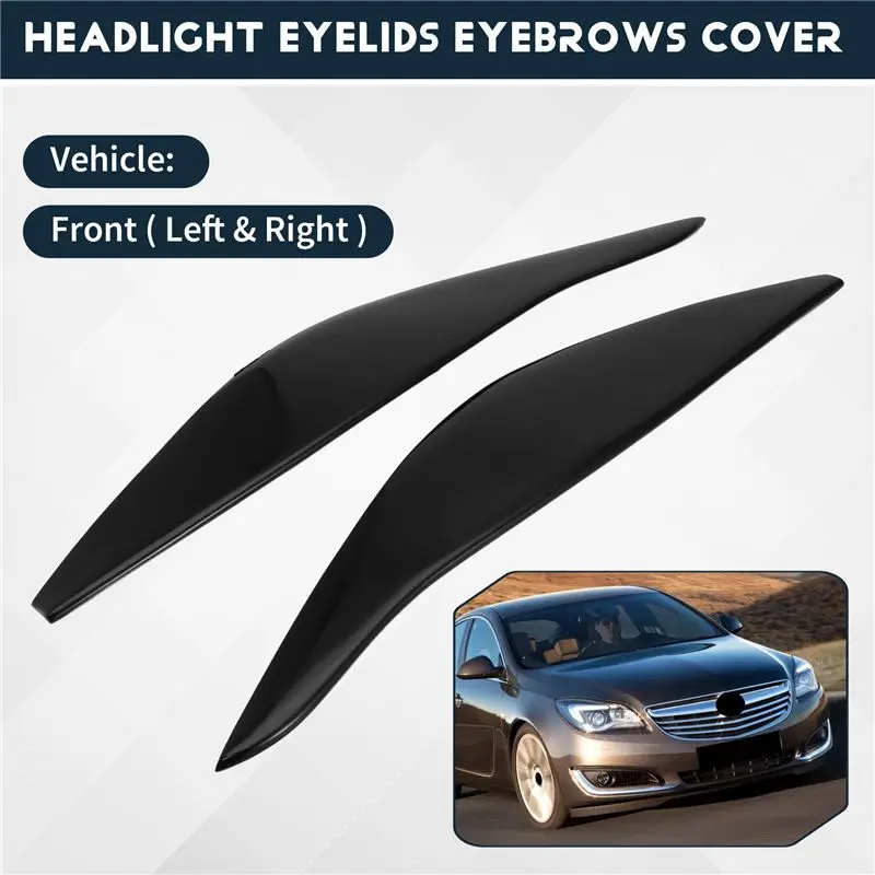 AEA7-Headlights Eyebrow Eyelids Trim Cover Sticker For Vauxhall Opel Insignia A Standard 2008-2013