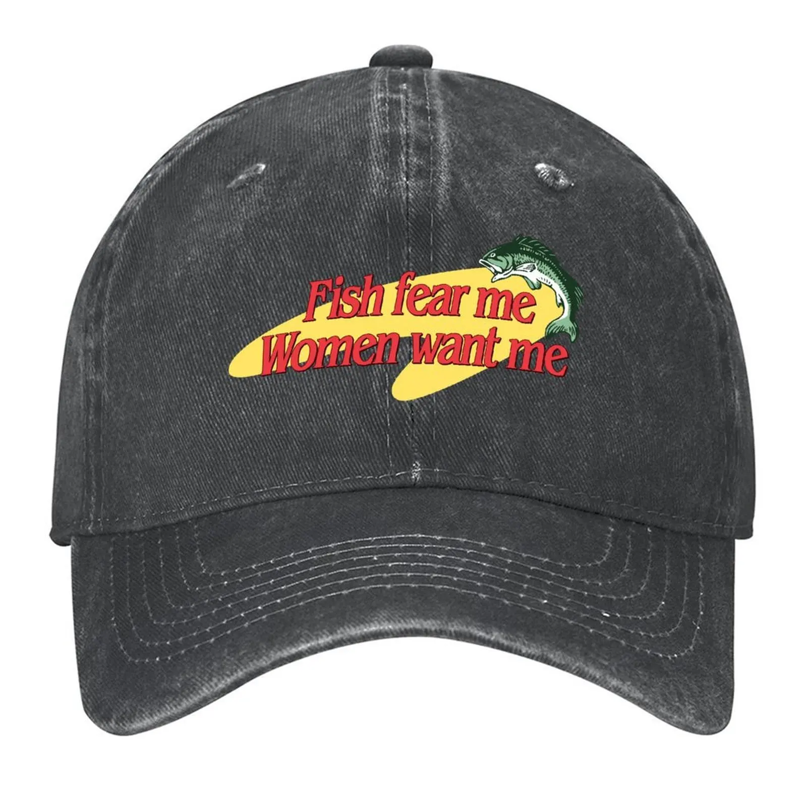 

Fish Fear Me Women Want Me Baseball Cap Big Size Hat tactical cap Golf Cap Vintage Women's Hats Men's