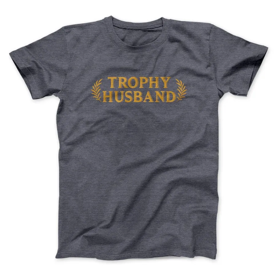 TROPHY HUSBAND FUNNY MEN/UNISEX T-SHIRT   Graphic Print Casual Tee Shirts