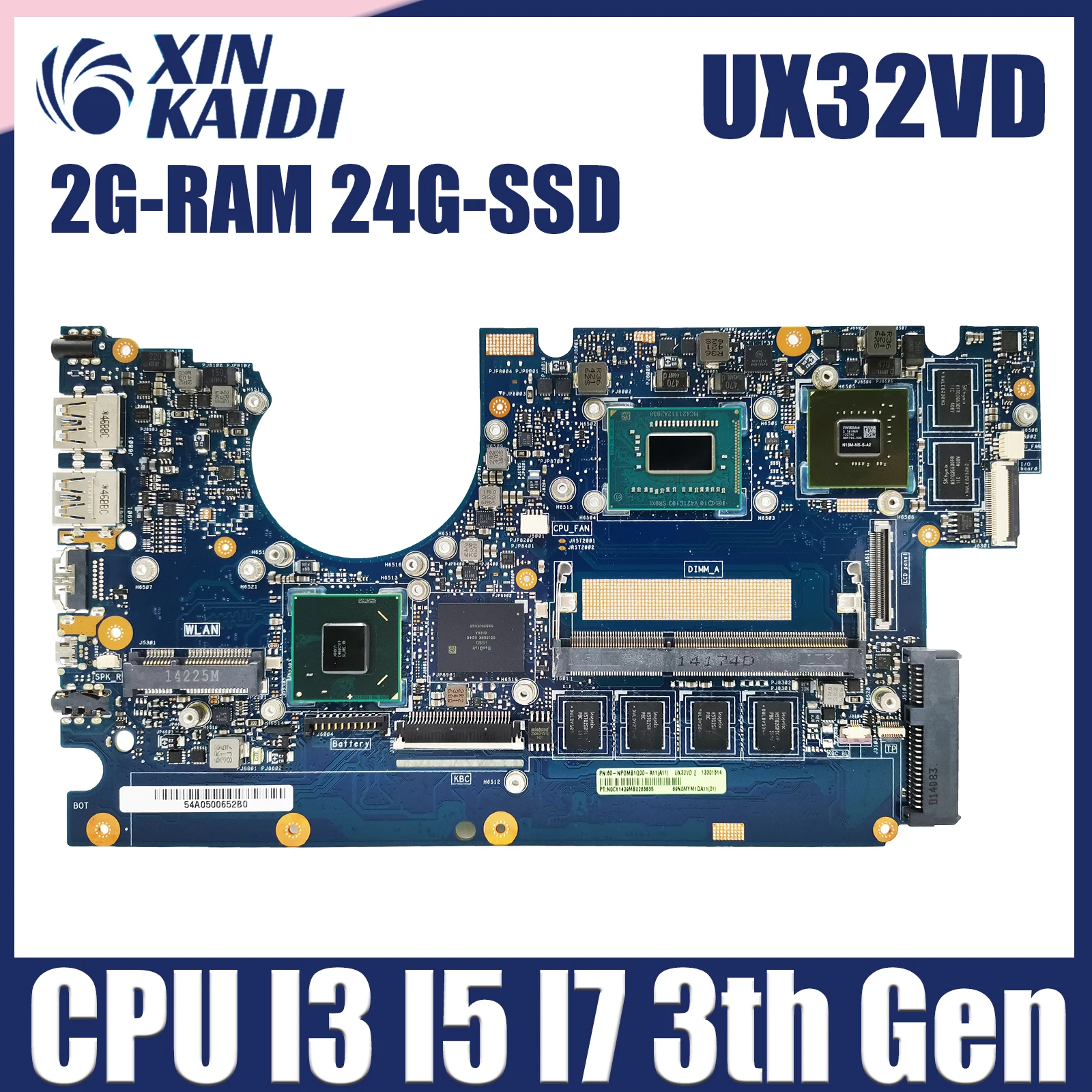 

UX32VD Mainboard For ASUS Zenbook BX32VD UX32A UX32V UX32 Laptop Motherboard CPU I3 I5 I7 3th Gen 2GB/RAM 24G-SSD GT620M