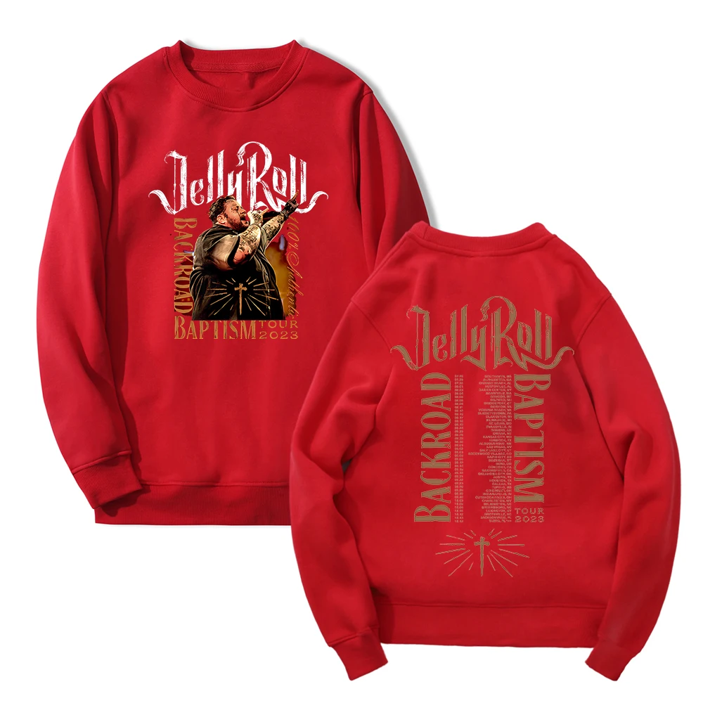 Jelly Roll Backroad Baptism Tour 2023 Hip Hop Merch Crewneck Long Sleeve Streetwear Women Men Sweatshirt Fashion Clothes