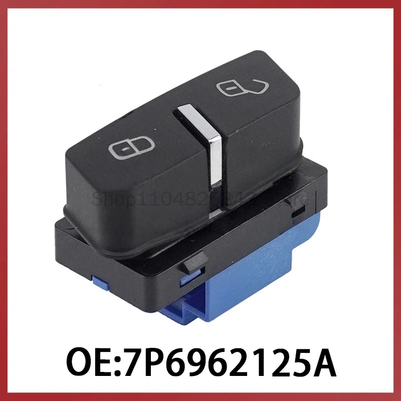7P6962125A is suitable for Volkswagen Tiguan cars (11-15) auto parts door lock central control switch