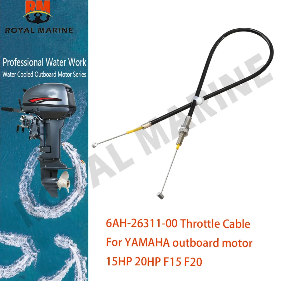 6AH-26311-00 Throttle Cable For YAMAHA outboard motor 15HP 20HP F15 F20 Steering 6AH-26311 boat engine parts