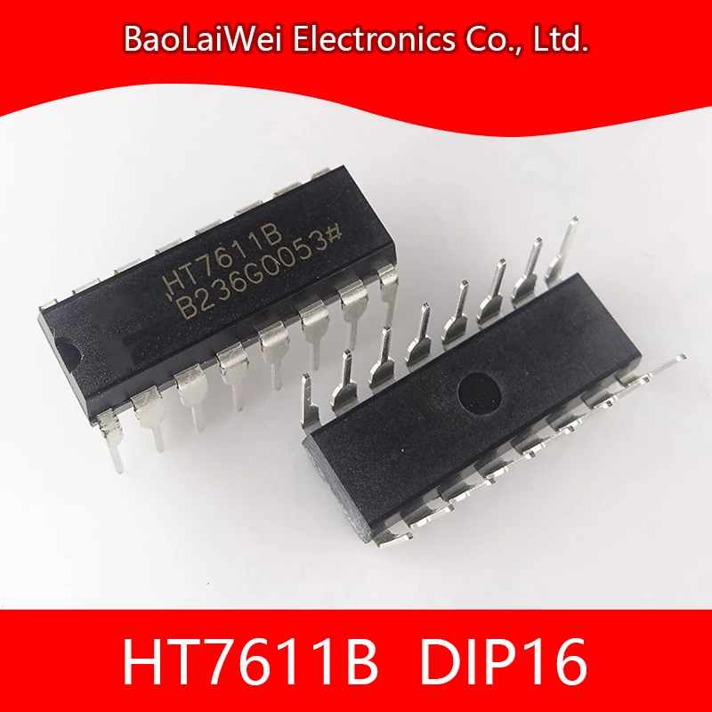 

500pcs HT7611B DIP16 ic chip Electronic Components Integrated Circuits Active Components General Purpose PIR Controller HT7611B