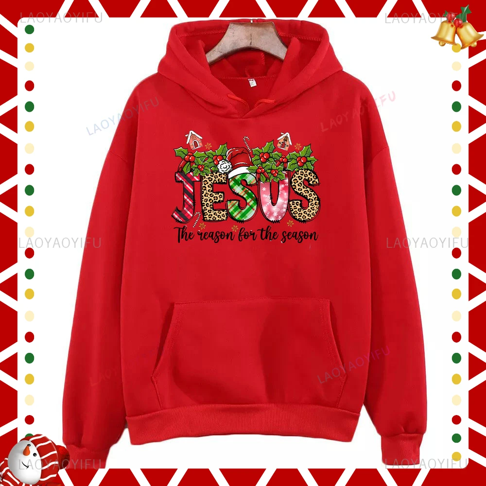 Jesus Is God Woman Christmas Festival Sweatshirt New Year Xmas Memory of Jesus Christ Autumn and Winter Printed Warm Hodoies