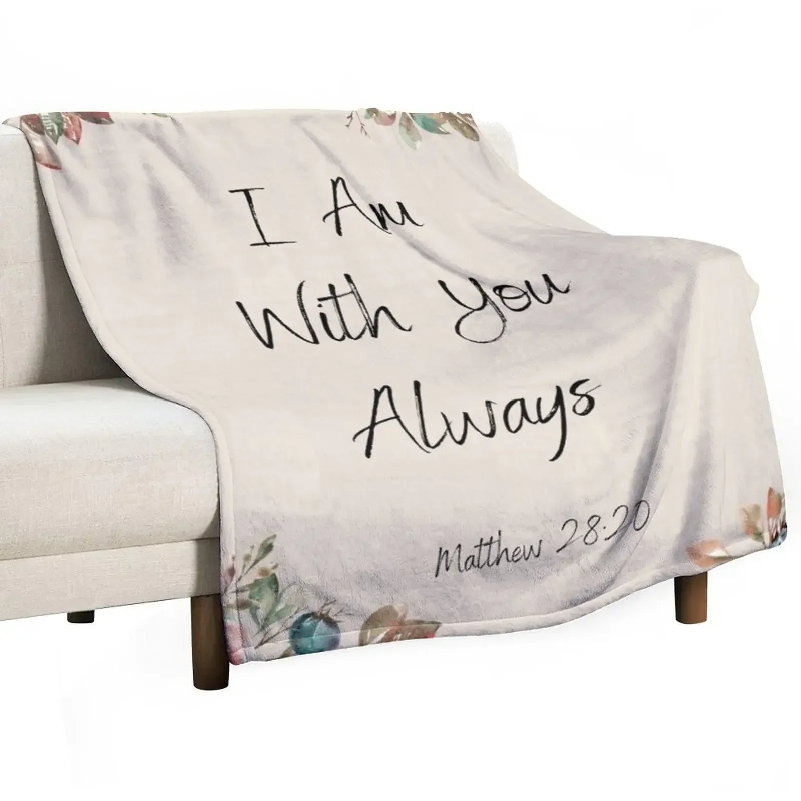 Bible Verse- I Am With You Always Throw Blanket Picnic Loose Cute Plaid funny gift warm for winter Blankets