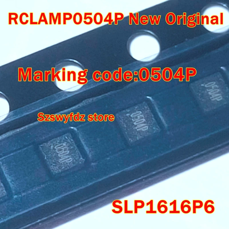 

RCLAMP0504P Rclamp0504P.TCT New Original SLP1616P6 Marking code:0504P RailClamp® Low Capacitance TVS Array