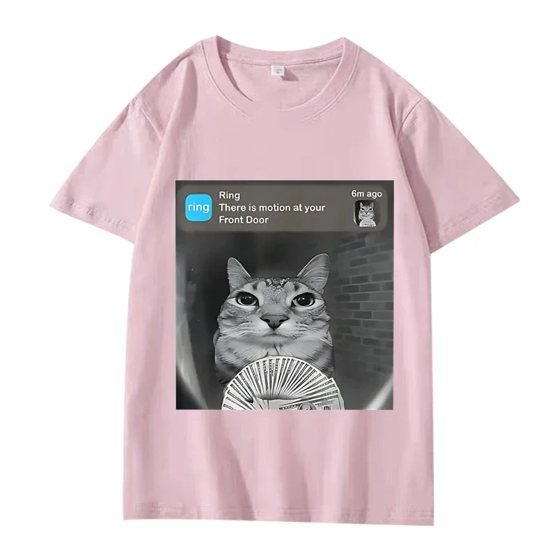 There Is Motion At Your Front Door Funny Silly Cat Meme T Shirt men women short sleeve Summer Unisex tops Hot Sale Type