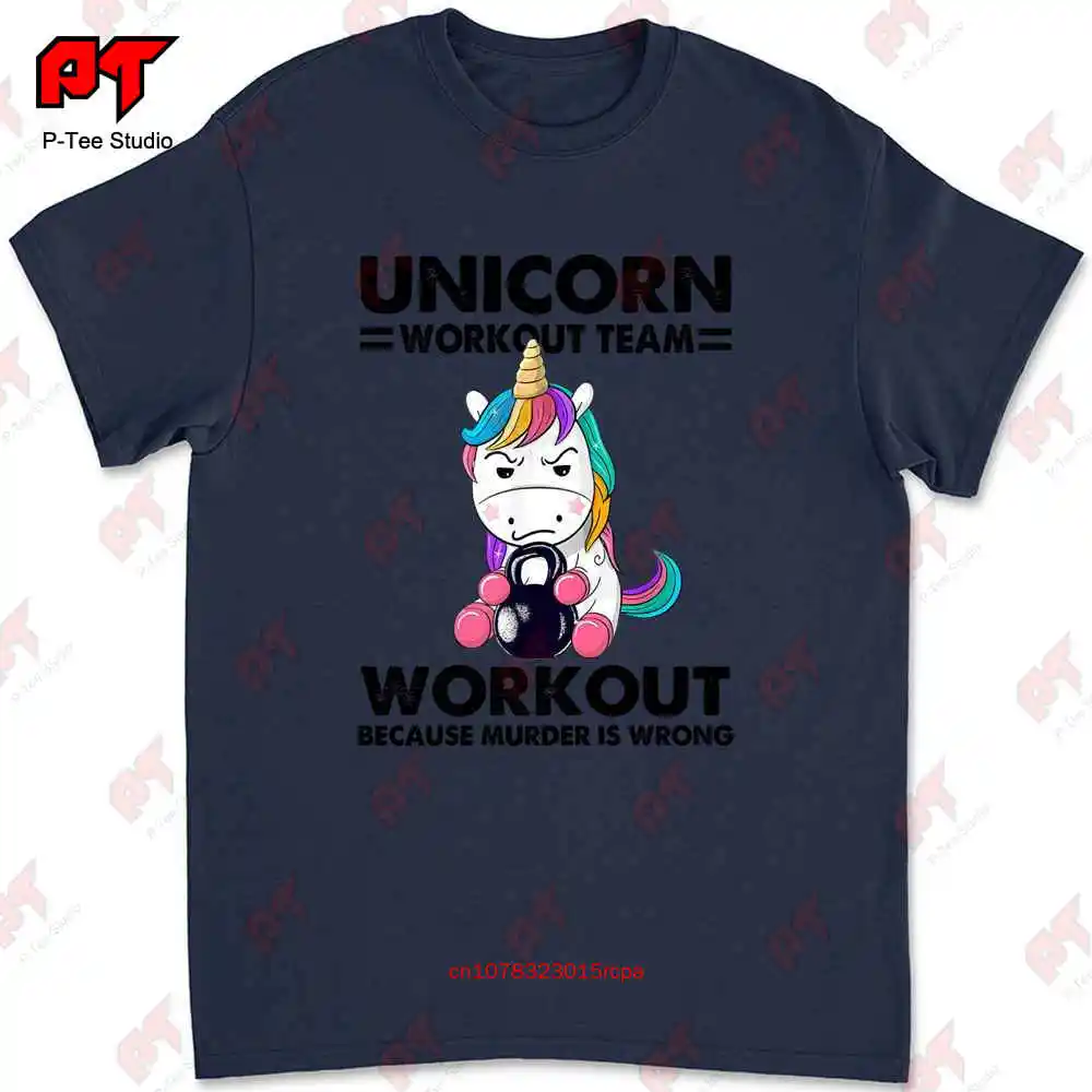 Unicorn Workout Team Workout Because Murder Is Wrong T-shirt PL39