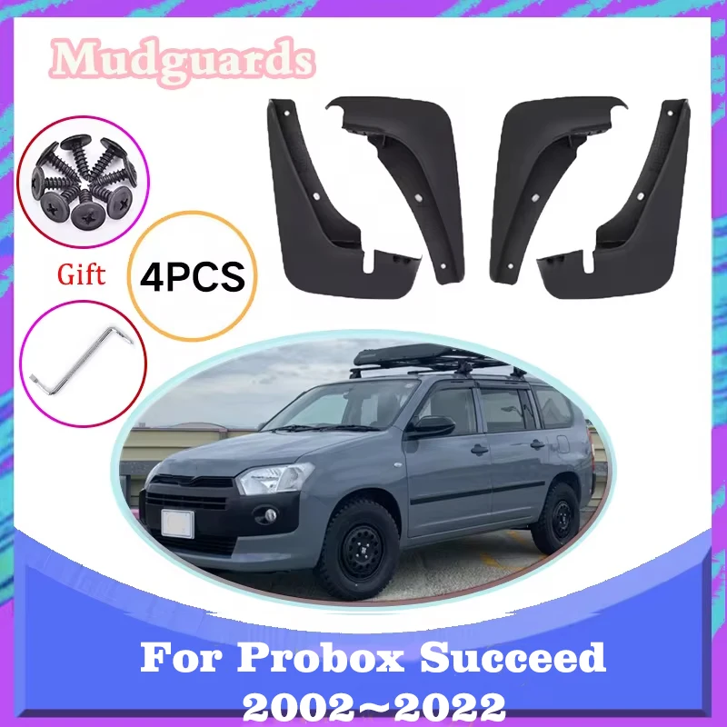 

Front Rear Wheels Car Mudguards For Toyota Probox Toyota Succeed 2002~2022 Mudflaps Splash Guards Muds Flap Fender Accessories