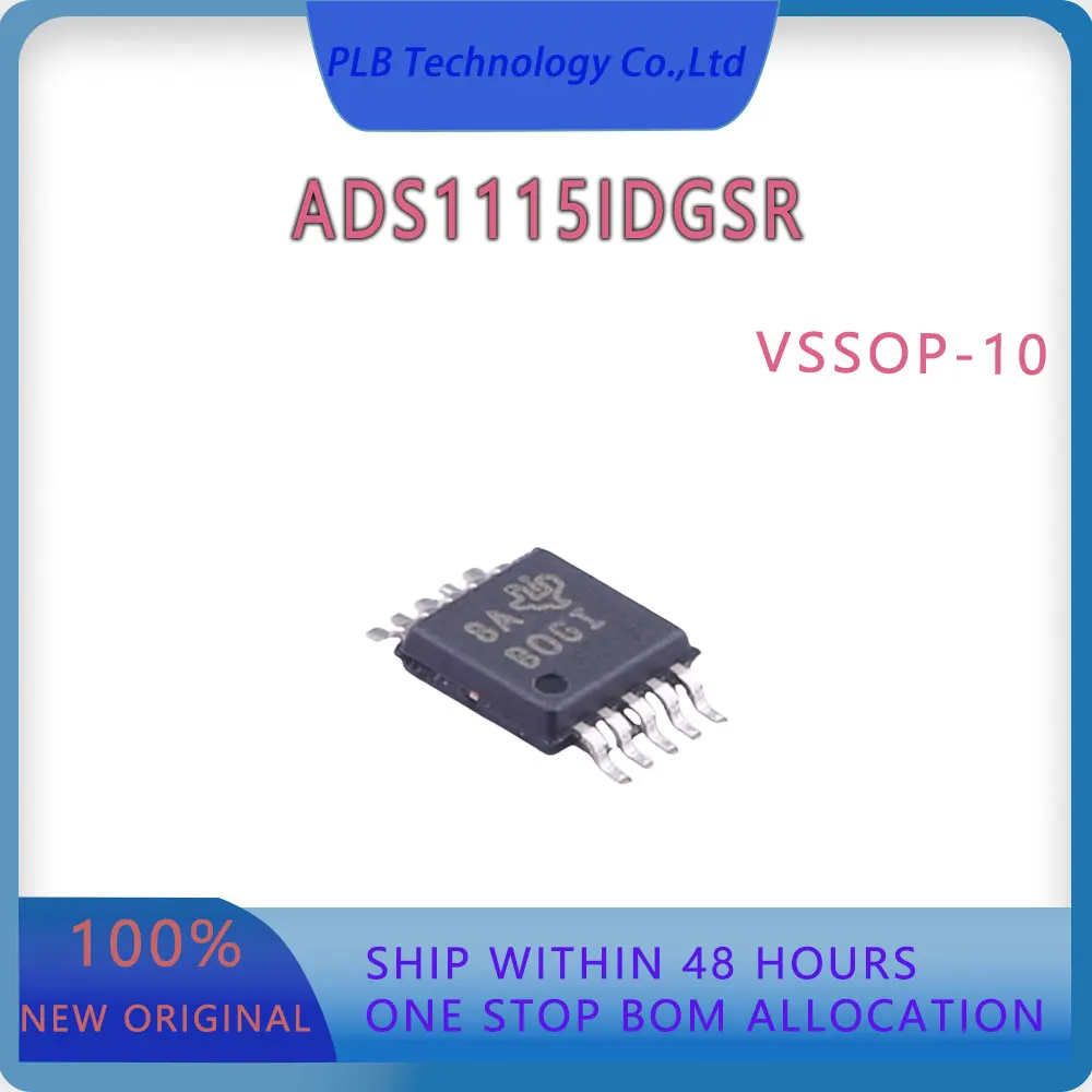 Original ADS1115 Integrated Circuit ADS1115IDGSR VSSOP-10 Electronic Delta-sigma ADC Stock IC Chip New