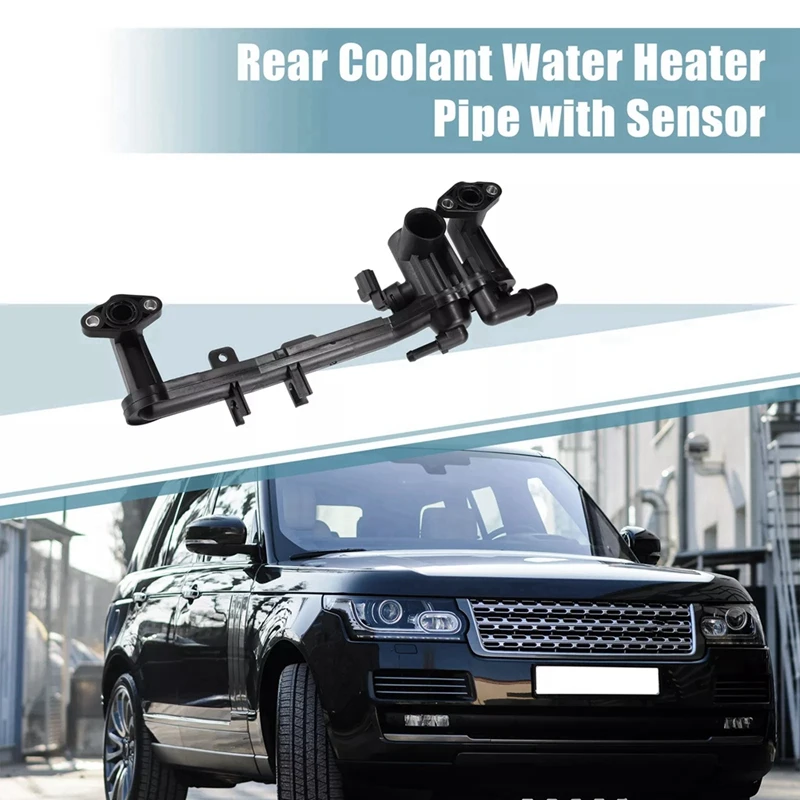 AU04 -LR100040 Car Coolant Water Heater Pipe With Sensor For Land Rover Range Rover LR186834