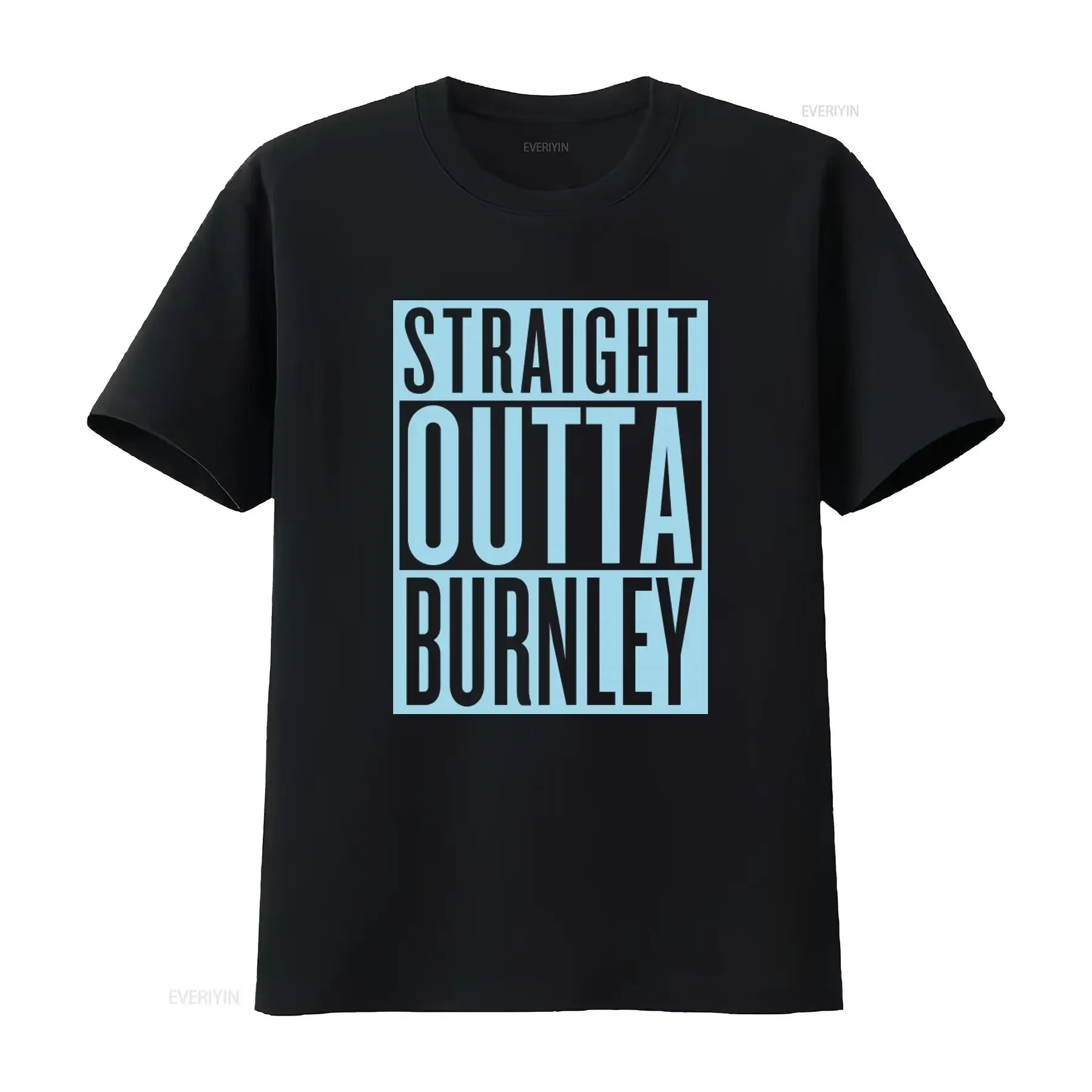 Straight Outta Burnley Print Premium 100 Cotton T Shirt vintage Washed Soft designer clothes Slightly Versatile Breathable
