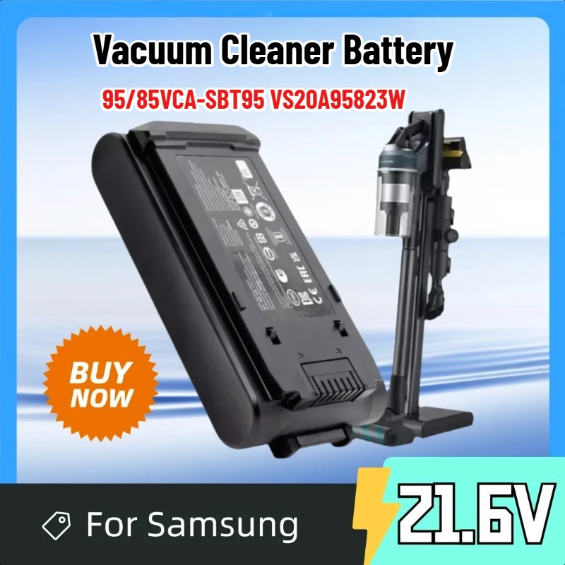 

21.6V 2200-5000mAh for Samsung 95/85VCA-SBT95 VS20A95823W Vacuum Cleaner Battery