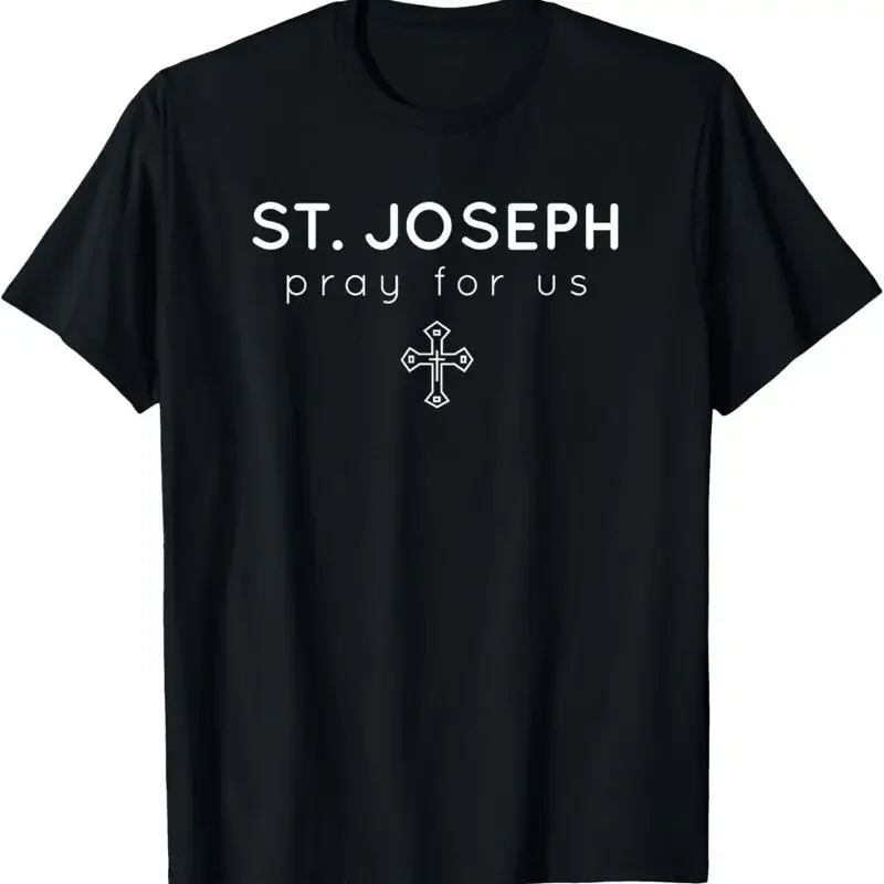 New Limited Saint Joseph Pray For Us Catholic Patron T Shirt Made In Usa