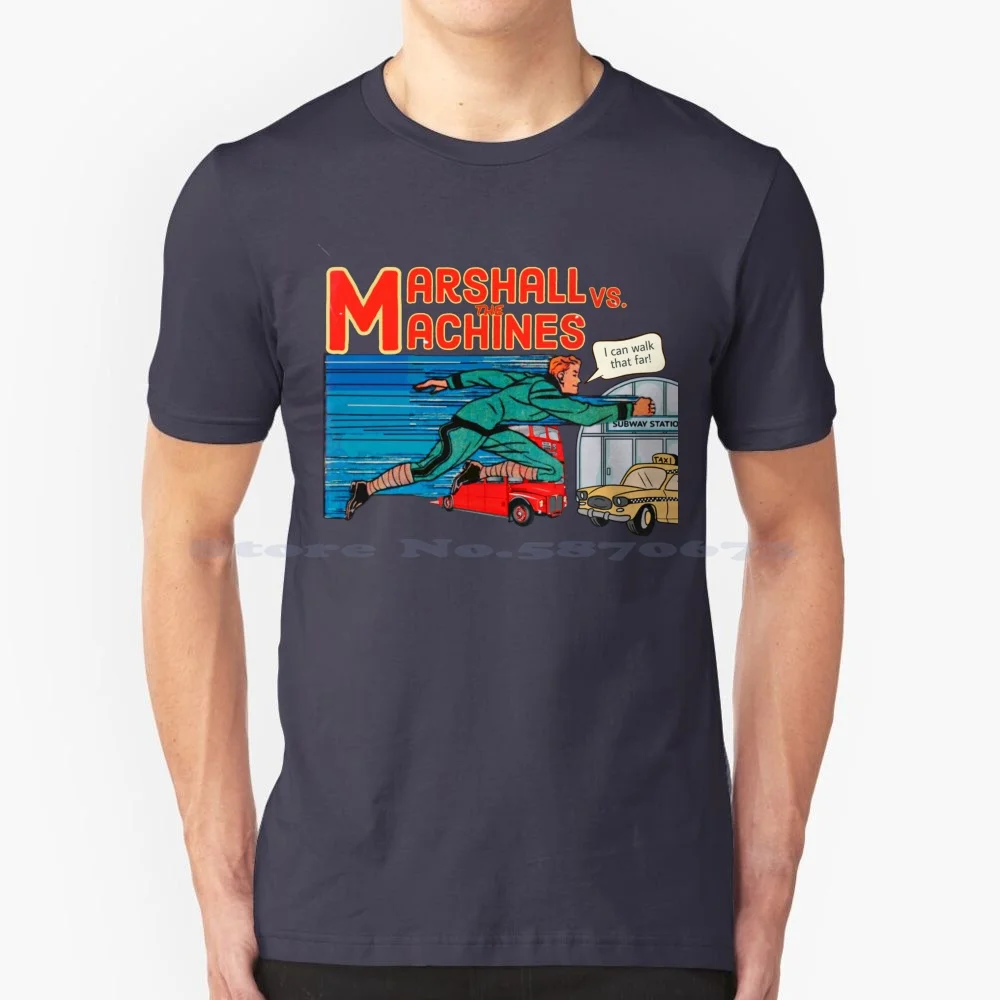 Против машин-я могу пройтись так далеко! Футболка из 100% хлопка, Футболка против машин, которые я могу ходить дальше, Эриксон Эриксен химробин YM