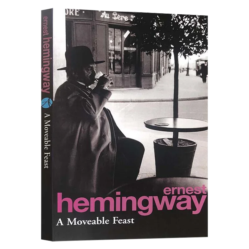 A Moveable Feast Ernest Hemingway, Bestselling books in English, Memoirs books 9780099909408