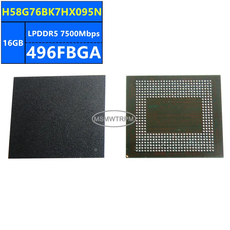 H58G76BK7HX095N H58G76BK7HX095R LPDDR5 16GB 7500Mbps 496FBGA 128Gb Memory Chip IC Integrated Circuits Brand New Original In Stoc