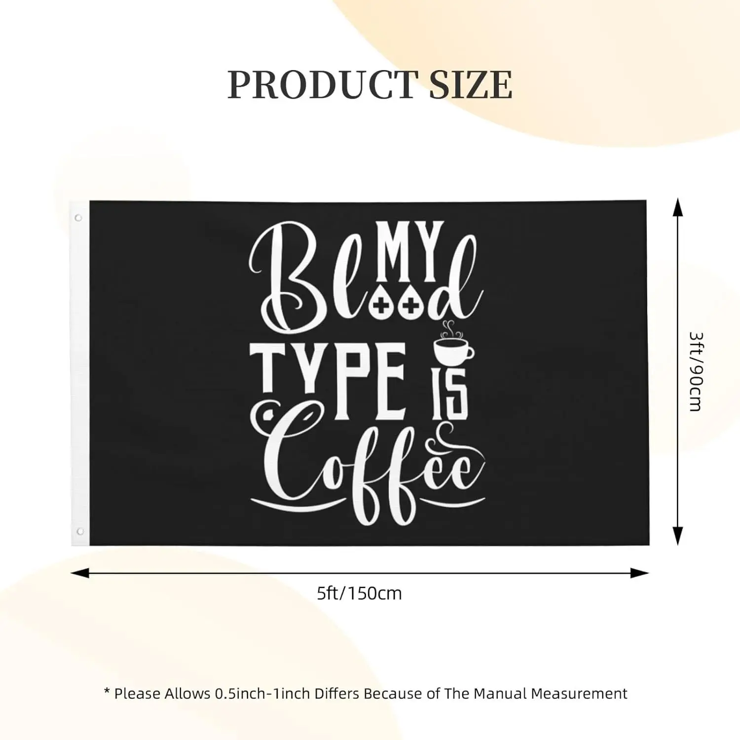 Flagicts 100% Polyester My Blood Type Is Coffee Flag