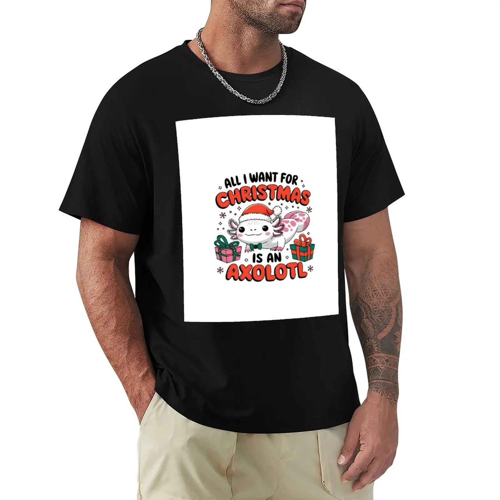 All I Want For Christmas Is An Axolotl T-Shirt Big and Tall Short Sleeve Tee