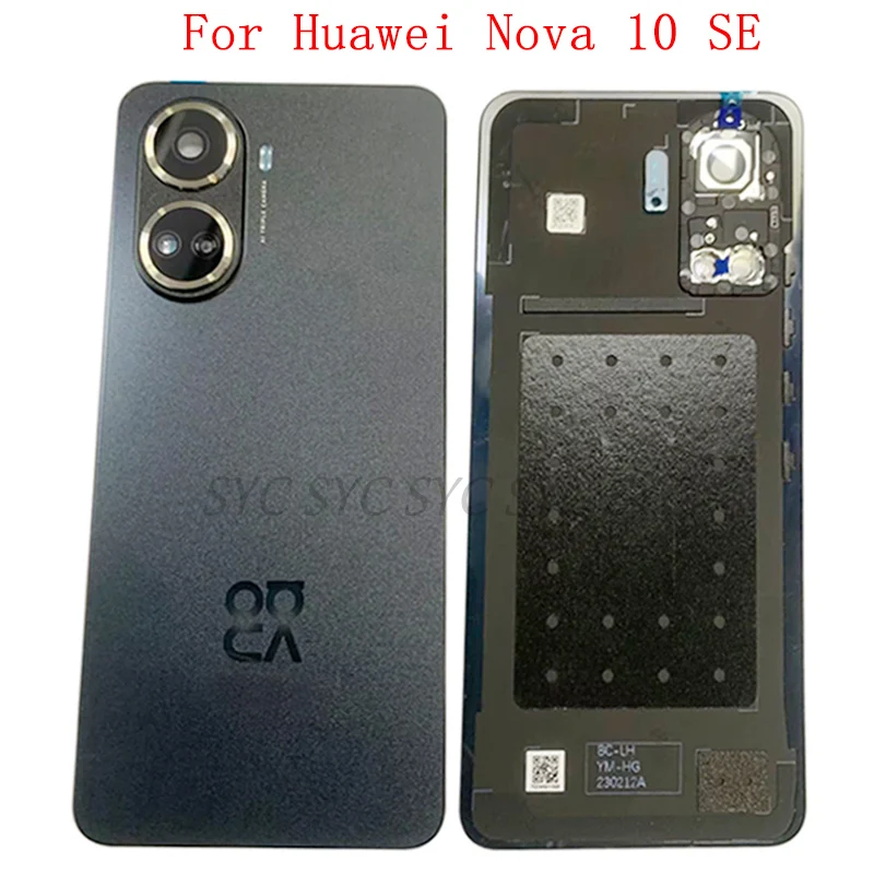

Back Door Battery Cover Housing Case For Huawei Nova 10 SE Rear Cover with Camera Lens Repair Parts
