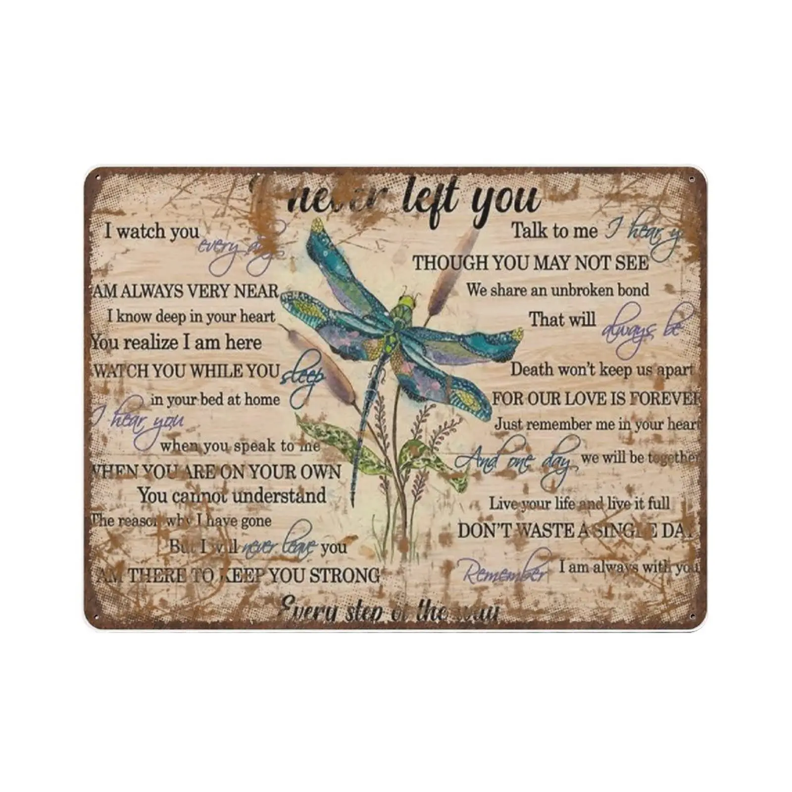 Жестяной знак из толстого металла в стиле ретро-Я никогда не ушел-я каждый день тебя наблюдаю-разговариваю со мной, я тебя слышу-каждый день дороги, стрекоза стена А