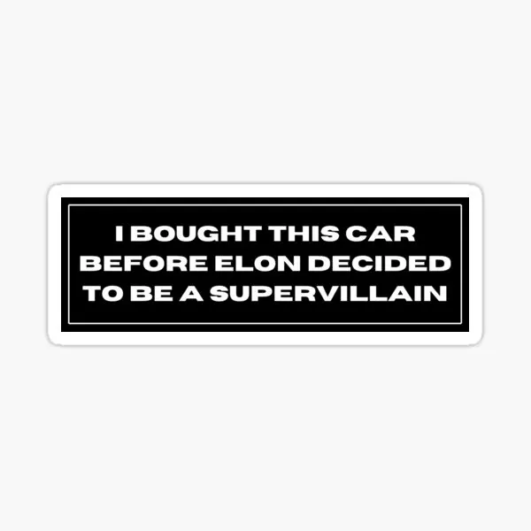 Tesla Bumper I Bought This Car Before  5PCS Stickers for Window Background Decorations Home Decor  Bumper Living Room Anime