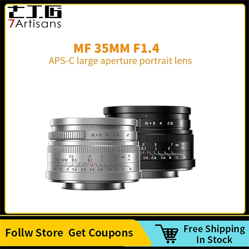 

7 artisans APS-C 35mm F1.4 Prime Lens For Sony E NEX-6 ZV-E10 FUJI FX Canon EOS-M M50 Micro 4/3 epm1 Nikon Z5 Canon RF