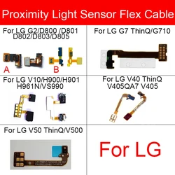 Proximity Light Sensor Flex Cable For LG G2 G7 V10 V40 V50 ThinQ D800 D801 D802 D803 D805 G710 H900 H901 H961N VS990 V405