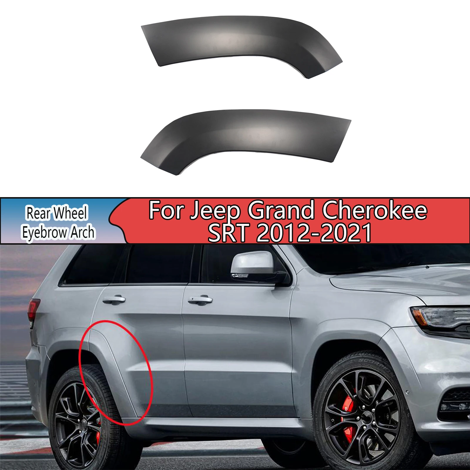 A Set Of Wheel Eyebrow Arch For Jeep Grand Cherokee SRT 2012-2021 Fender Flare Molding Trim Front Part 1PC83TZZAG 1PC82TZZAG