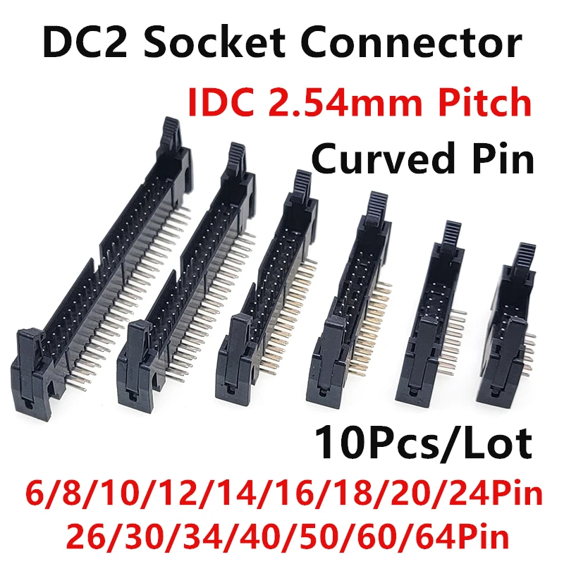

10PCS IDC Socket Connector Male DC2 Pitch 2.54mm Curved Pin 6/8/10/12/14/16/18/20/24/26/30/34/40/50/60/64Pin Female For FC Cable