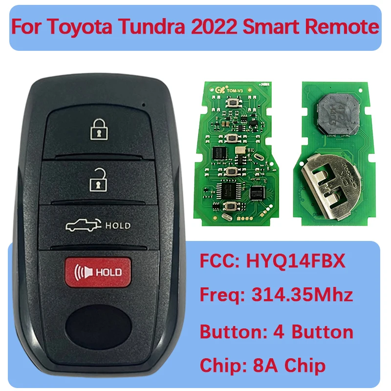 

CN007321 Послепродажный 4-кнопочный смарт-брелок с дистанционным управлением, чип 8A 8990H-0C010 HYQ14FBX 314,35/312,10 МГц для Toyota Tundra 2022
