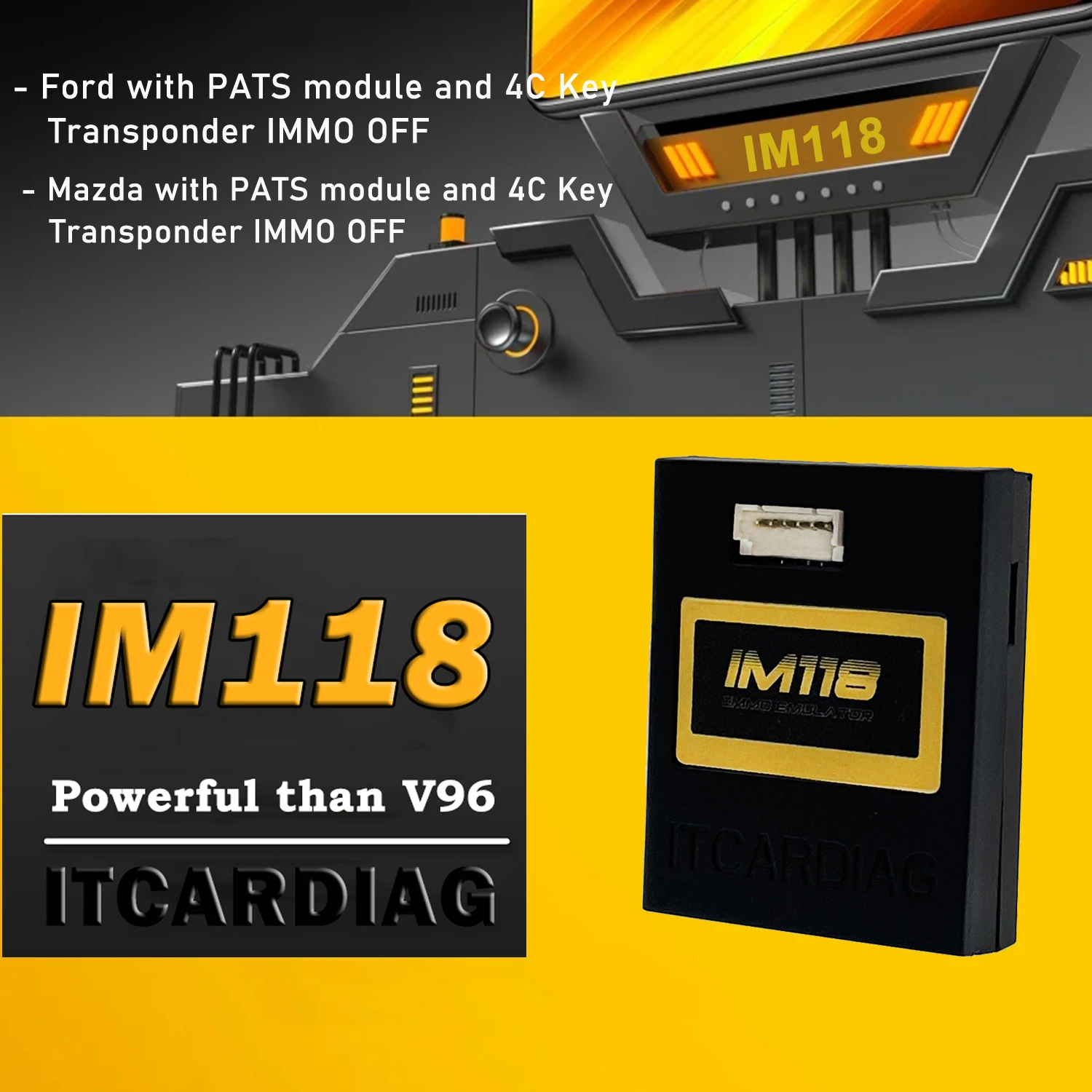 2023 ITCARDIAG IM118 Immo Off SQU Emulator For Ford Mazda 1995-2002 with PATS Module and 4C Key Transponder Immobilizer Emulador