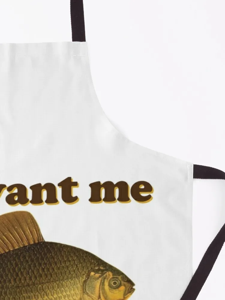 fish want me men fear me Apron funny apron