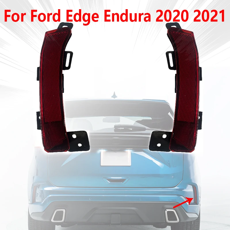 For Ford Edge Endura 2020 2021 Rear Bumper Reflector Stop Light Brake Warning Light Turn Signal Light Fog Light Tail Light