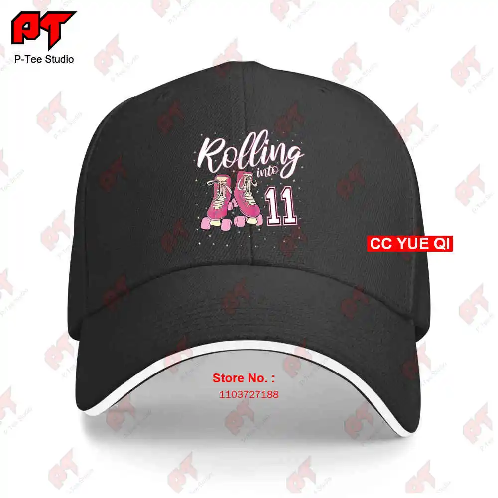 Rolling Into 11 Years Old Girl 11Th Birthday Roller Skate Baseball Caps Truck Cap 0GX5