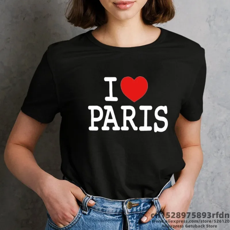 I Love Paris Women Funny Print T-shirt Summer Short Sleeve Black White Pink Colors Tops Tee Girl Y2k Harajuku Clothes