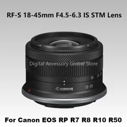 RF-S 18-45mm F4.5-6.3 IS STM Lens For Canon EOS RP R7 R8 R10 R50  Professional Mirrorless Digital Camera