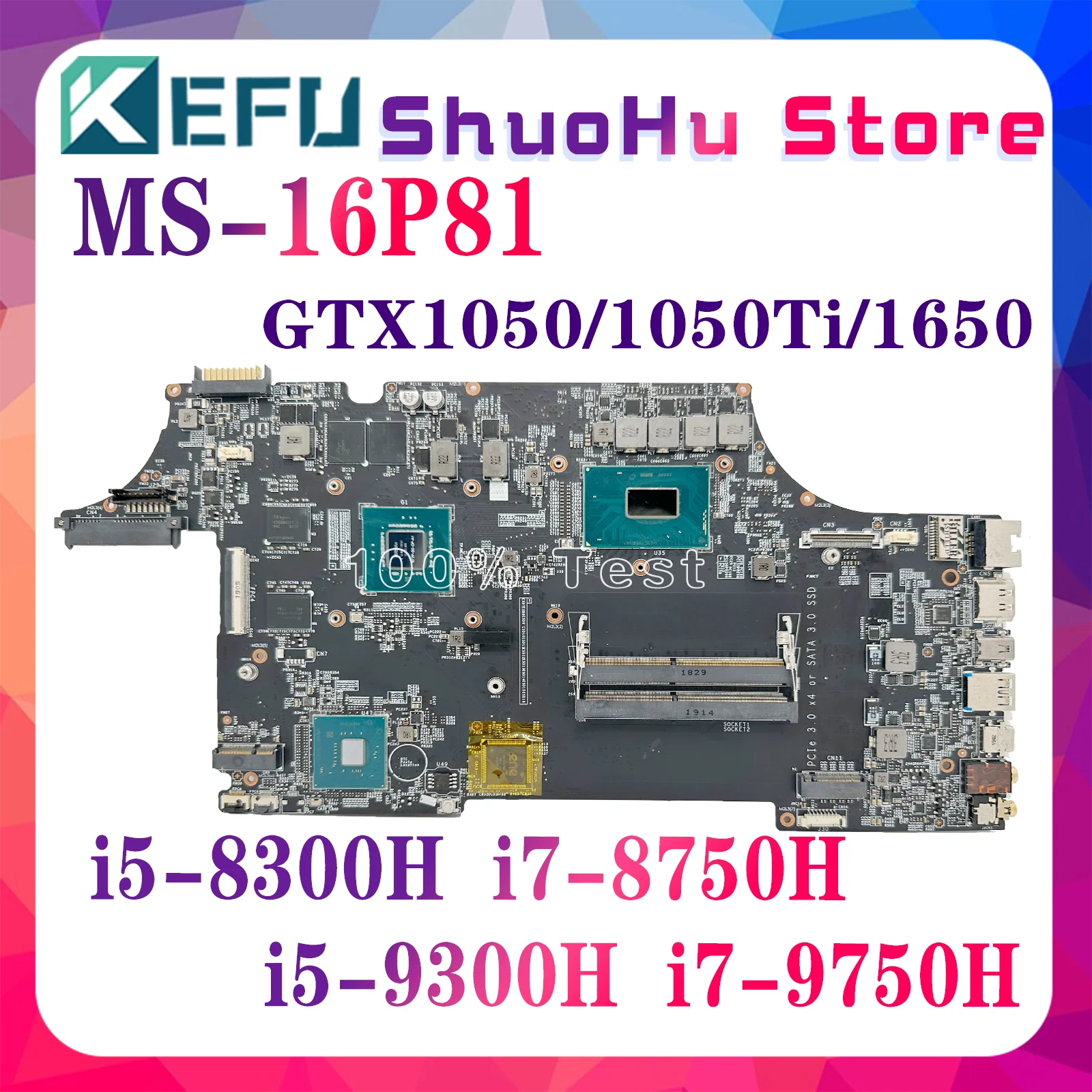 

KEFU MS-16P81 Laptop Motherboard For MSI GL63 8SC MS-16P8 VER: 1.0 Mainboard i5-8300H I7-8750H i5-9300H i7-9750H GTX1050/TI 1650