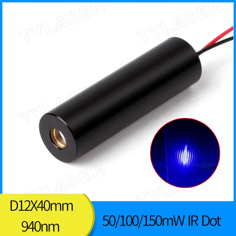 

Invisible Light D12x40mm 940nm 50mW 100mw 150mw IR Dot Laser Diode Module Industrial Grade APC Driver for Woodworking Cutting