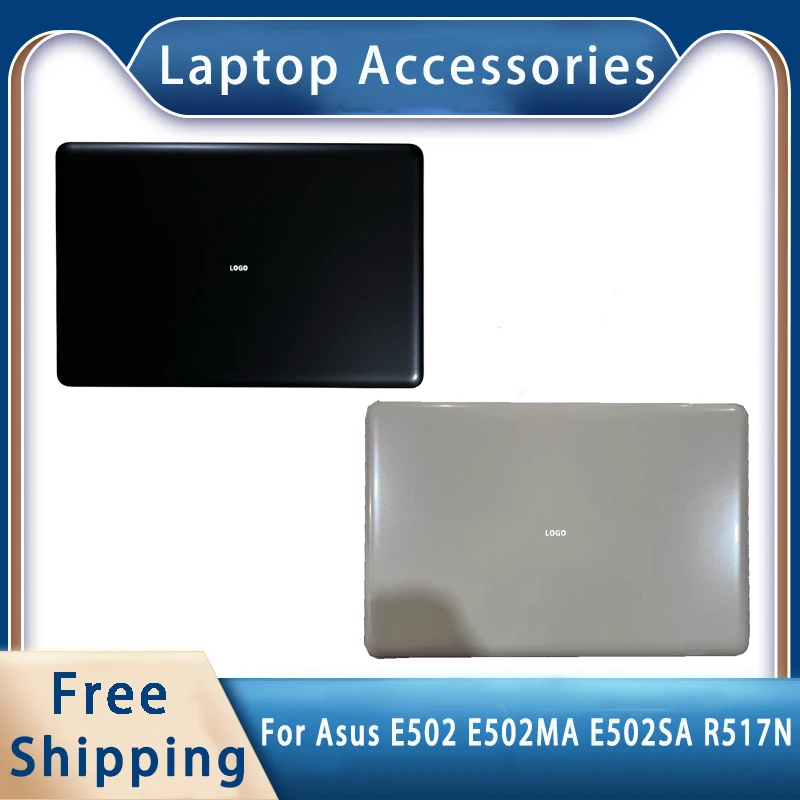 New For Asus E502 E502MA E502SA R517N ;Replacemen Laptop Accessories Lcd Back Cover With LOGO Black White