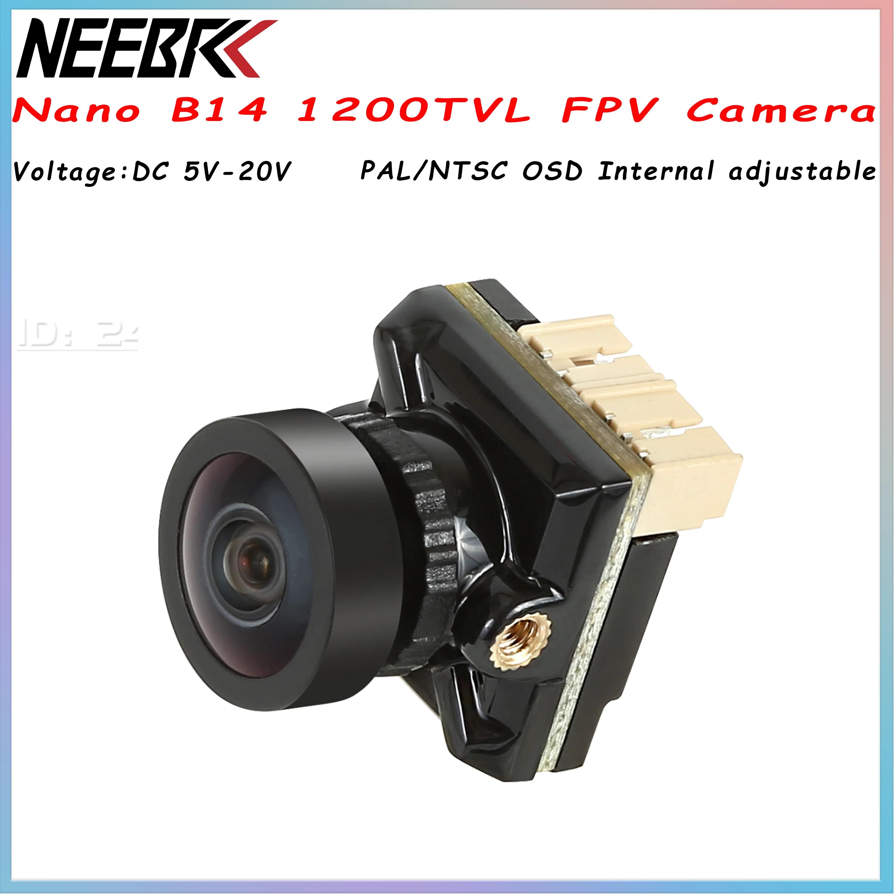 NEEBRC Nano B14 PRO 1200TVL Mini FPV Camera D-WDR 5-20V 3DNR PAL/NTSC OSD Internal Adjustable for RC Racing Drone Quadcopter