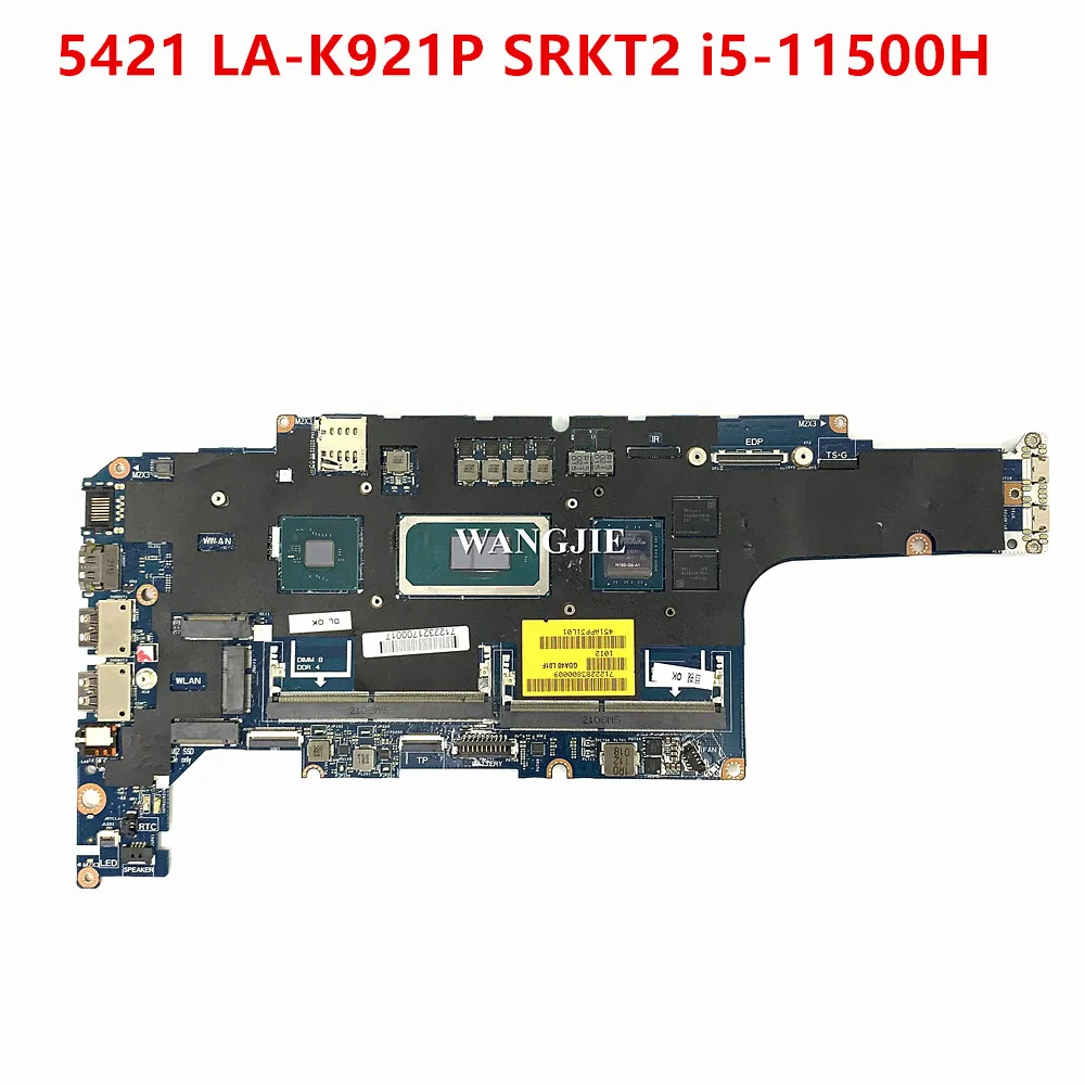 For DELL Latitude 5421 Laptop Motherboard LA-K922P CN-07XC0J 07XC0J SRKT2 i5-11500H CPU 100% Working