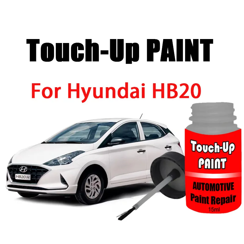 

Automotive Car Touch-Up Paint (With Brush) for Hyundai HB20 2026 2025 Paint Scratch Remover Car Paint Car Accessories