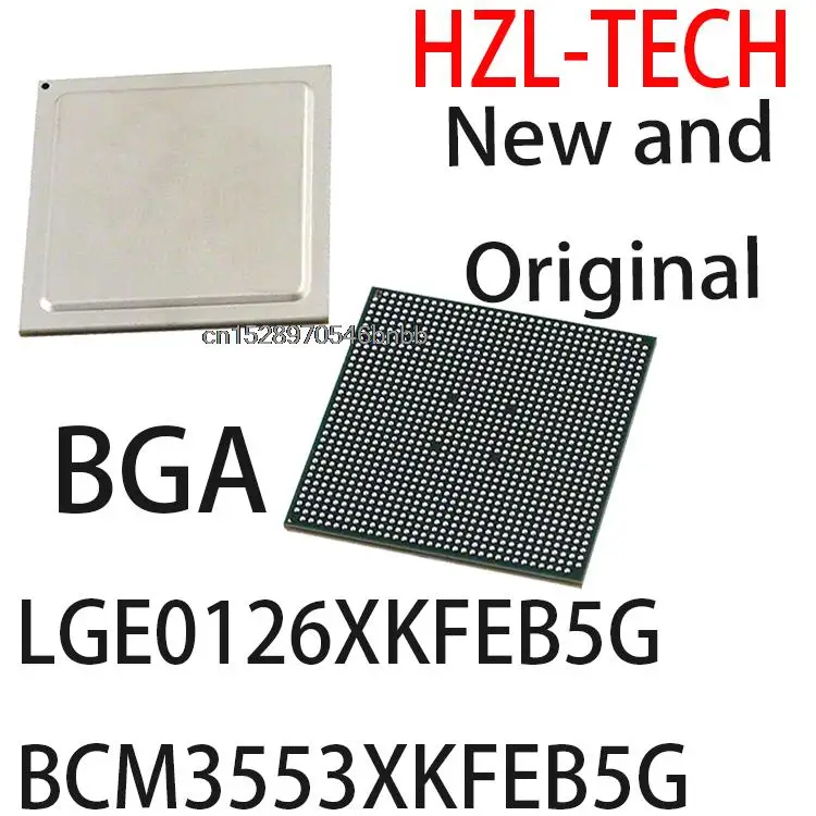 1PCS New and Original BGA CXD3549GB LGE0126XKFEB5G BCM3553XKFEB5G BCM3549VMKFSB5G BCM7445YPKFSBB47G