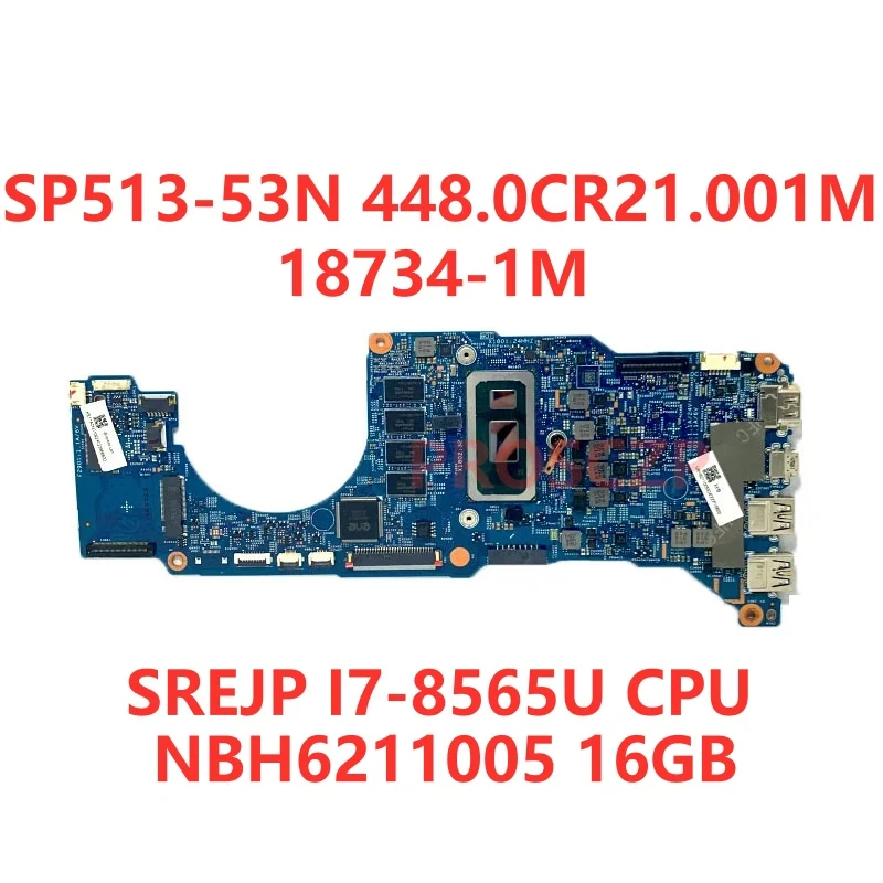 에이서 스핀 5 SP513-53N 노트북용 메인보드, 448.0CR21.001M, 18734-1M, I5-8265U I7-8565U CPU, 8GB, 16GB 100% 테스트 완료