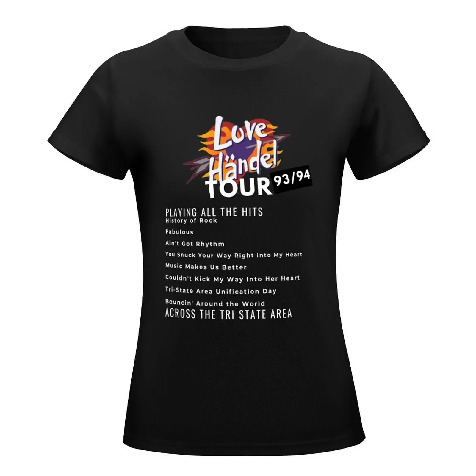 Love Handel on Tour - You snuck your way right into my heart T-Shirt Aesthetic clothing anime clothes workout shirts for Women