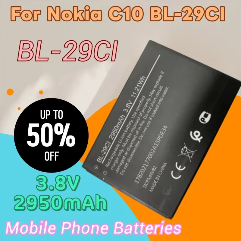 New 3.8V 2950mAh BL-29CI 3.8V Battery for Nokia C10 BL-29CI Mobile Phone Batteries Bateria