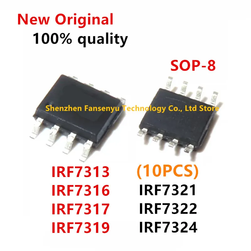 (10piece)100% New IRF7313 IRF7316 IRF7317 IRF7319 IRF7321 IRF7322 IRF7324 F7313 F7316 F7317 F7319 F7321 F7322 F7324 SOP-8 Chips