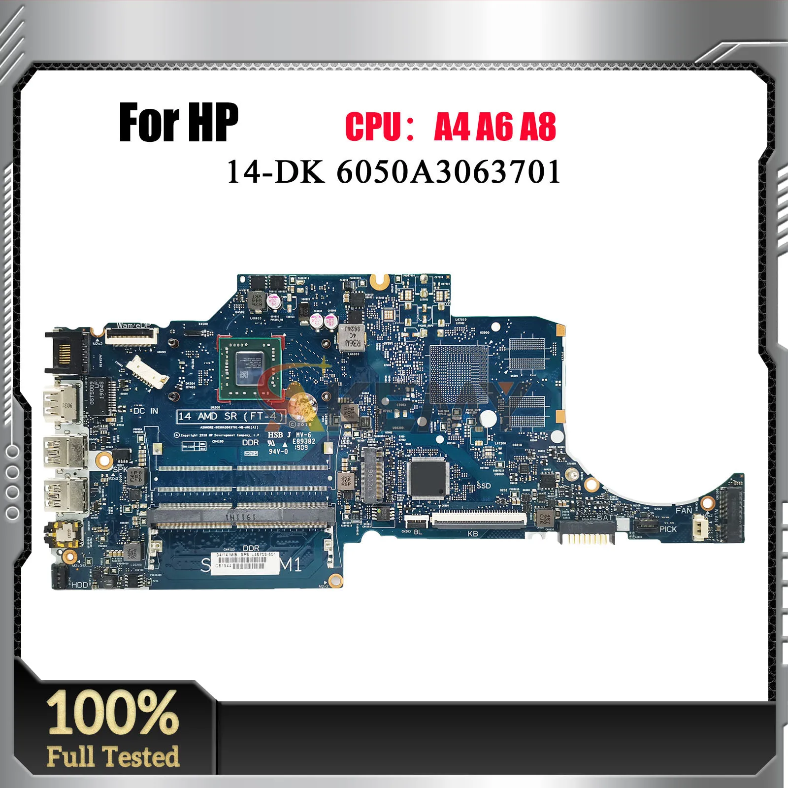6050A3063701 Laptop Mainboard For HP 14-DK 14S-DK Laptop Motherboard L46705-601 L46703-601 With A4 A6 A9 CPU UMA DDR4 100% Fully
